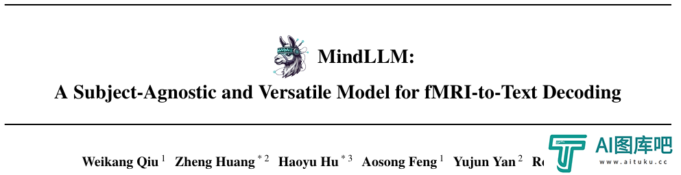 耶鲁、剑桥等开发MindLLM，将脑成像直接转换为文本